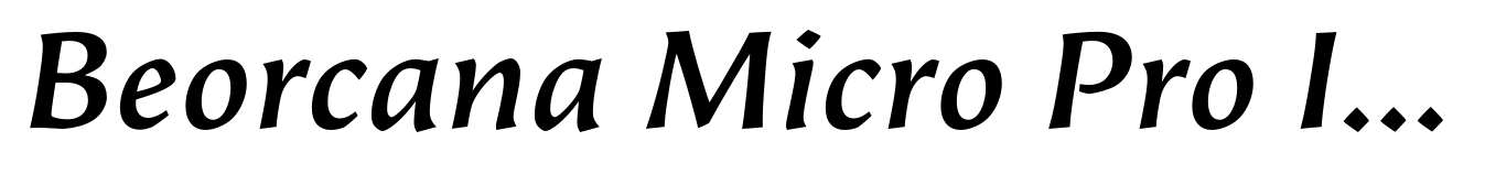 Beorcana Micro Pro Italic